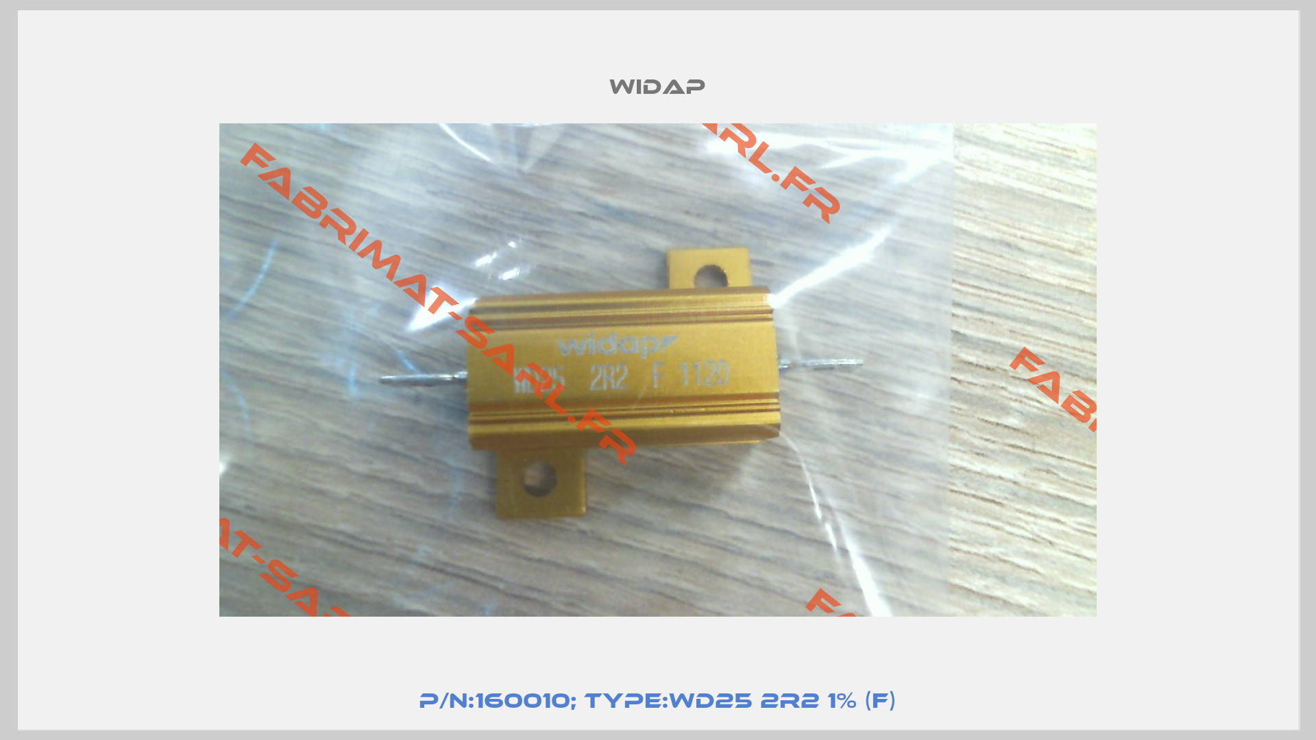 P/N:160010; Type:WD25 2R2 1% (F)-0